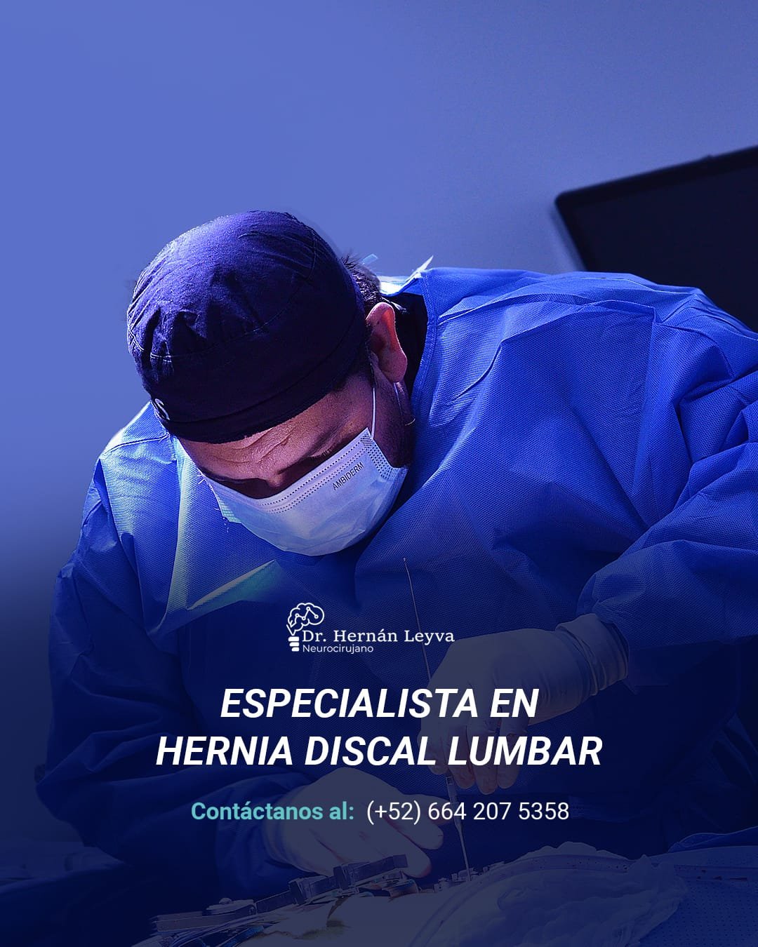 DR HERNÁN LEYVA ESPECIALISTA EN HERNIA DISCAL LUMBAR