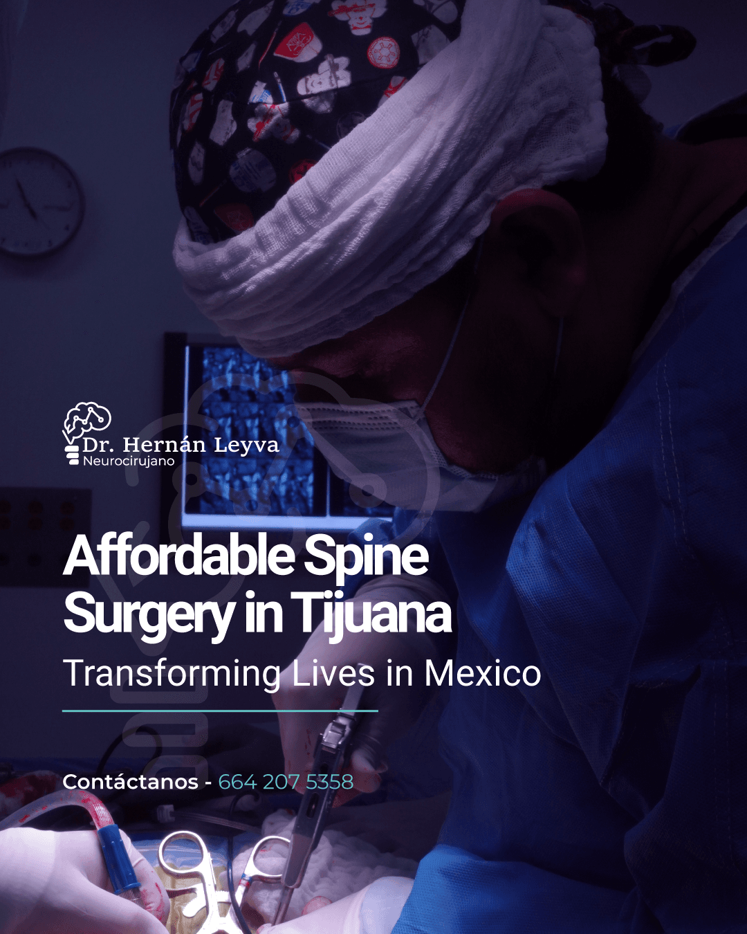 DR-HERNAN-LEYVA-SPINE-SURGERY-SPECIALIST-TIJUANA-MEXICO